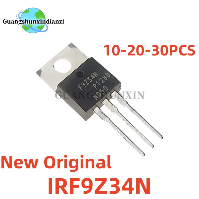 New Original 10-20PCS IRF9Z34N IRF9Z34NPBF F9Z34N IRF9Z34 TO-220 19A 55V MOSFET P-channel Power Transistor