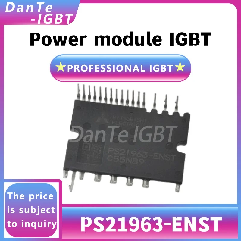 PS21963-ENST IGBT وحدة جديدة مقوم الطاقة العالية البقعة الأصلية