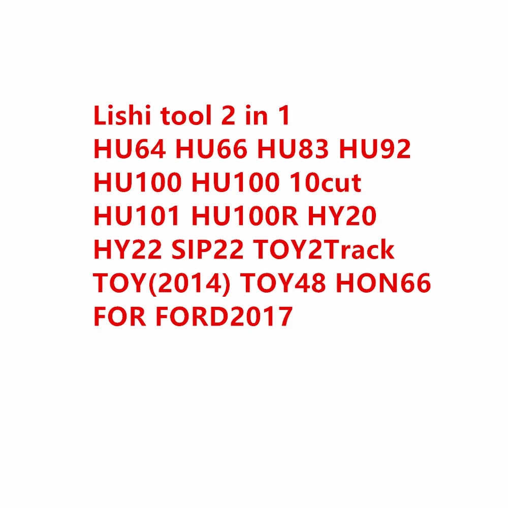 Lishi tool 2 in 1 HU64 HU66 HU83 HU92 HU100 HU100 10cut HU101 HU100R HY20 HY22 SIP22 TOY2Track TOY(2014) TOY48 HON66 ForFORD2017