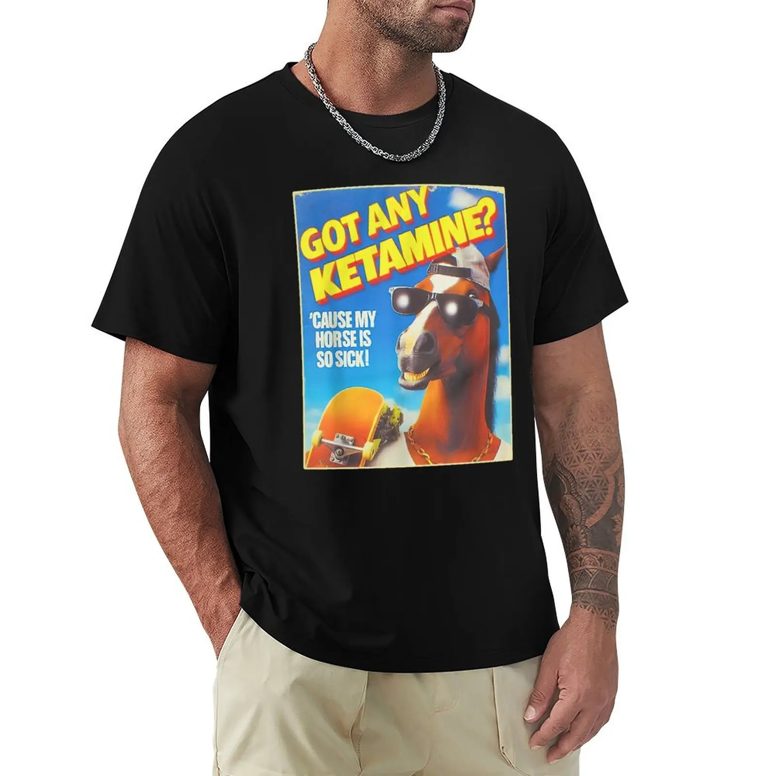 

Got Any Ketamine Cause My Horse Is So Sick - Ketamine Horse T-Shirt tees Anime t-shirt anime mens fashion