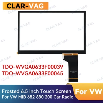 Novo 6.5 Polegada tela de toque vidro TDO-WVGA0633F00039 wvga0633f00045 para vw mib 2 200 680 682 std2 zr peças rádio navegação cd carro