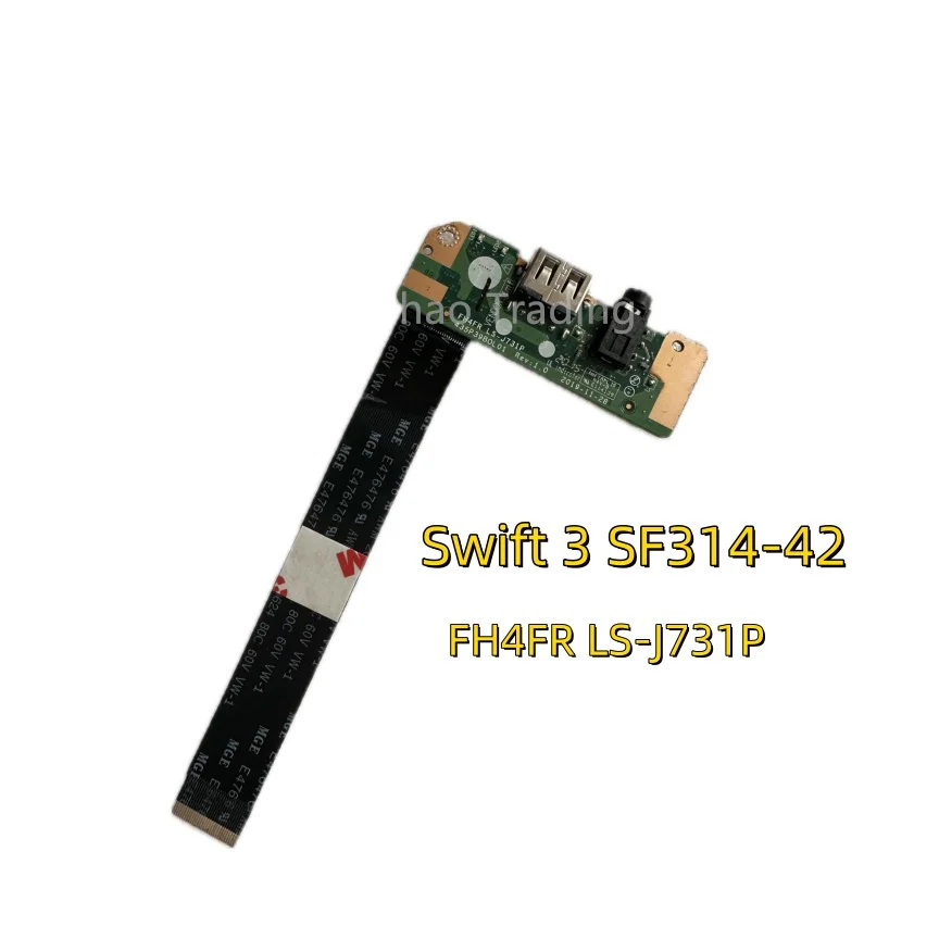 Original For Acer Swift 3 SF314 SF314-42 USB Aduio Board With Cable FH4FR LS-J731P 435P39BOL01