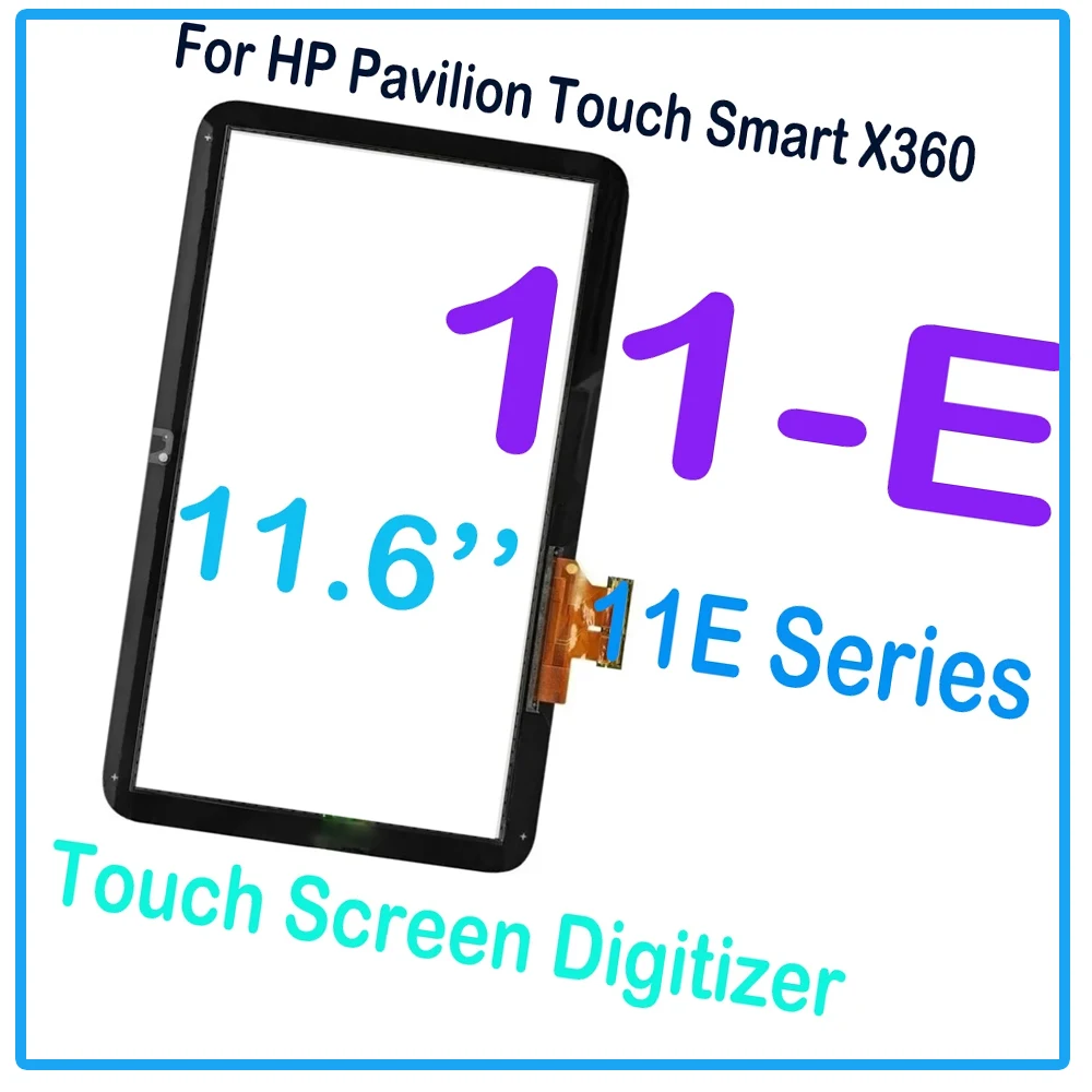 

Сенсорный экран 11,6 дюйма для HP Pavilion Touch Smart X360 11E Series 11-E, стекло для замены сенсорного экрана с цифровым преобразователем