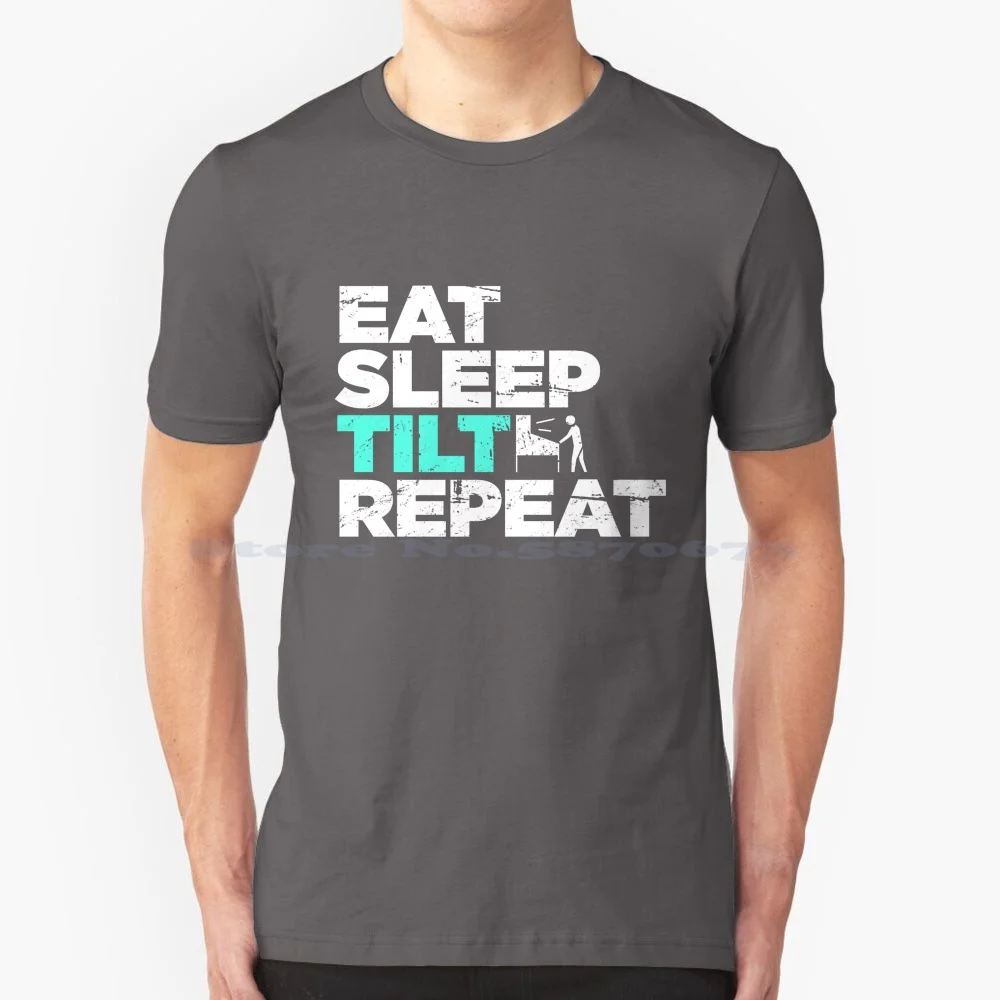 Eat , Sleep , Tilt , Repeat | Funny Arcade T Shirt 100% Cotton Tee Machine 80S Arcade Game 70S Retro Funny Clever Sarcastic