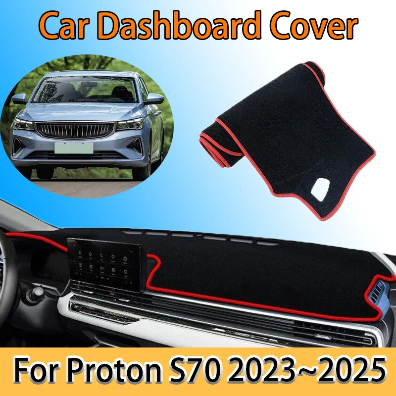 

Для Proton S70 2023 2024 2025 крышка приборной панели автомобиля антигрязный коврик для приборной панели ковер Dashmat Liner анти-УФ солнцезащитный коврик автоаксессуары