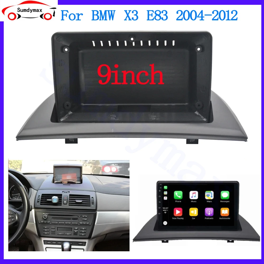 

9 inch Car Radio Fascia Frame for BMW X3 E83 2004-2012 Special Dash Trim Kit Frame Panel GPS Navigation Car Refitting