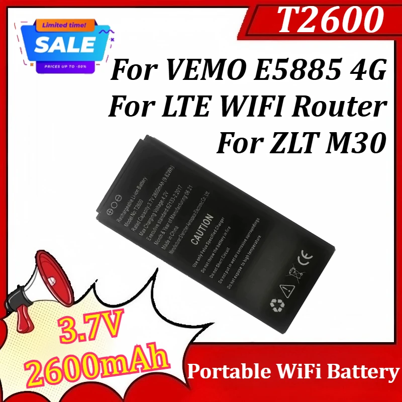 

T2600 3.7V 2600mAh Portable WiFi Battery for VEMO E5885 4G for LTE WIFI Router for ZLT M30 Battery