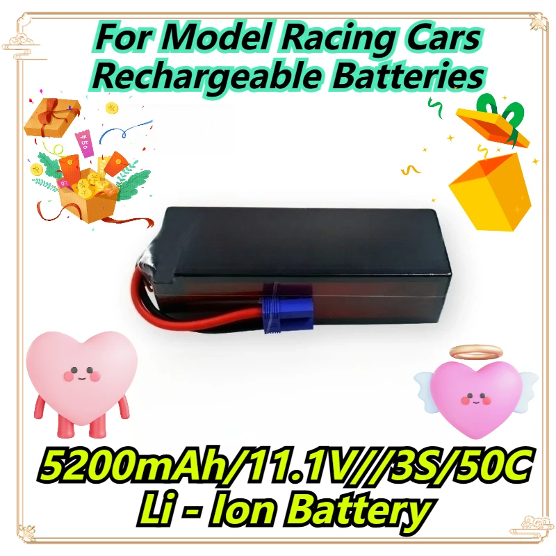 

5200mAh/11.1V//3S/50C Li - Ion Battery For Model Racing Cars Rechargeable Batteries
