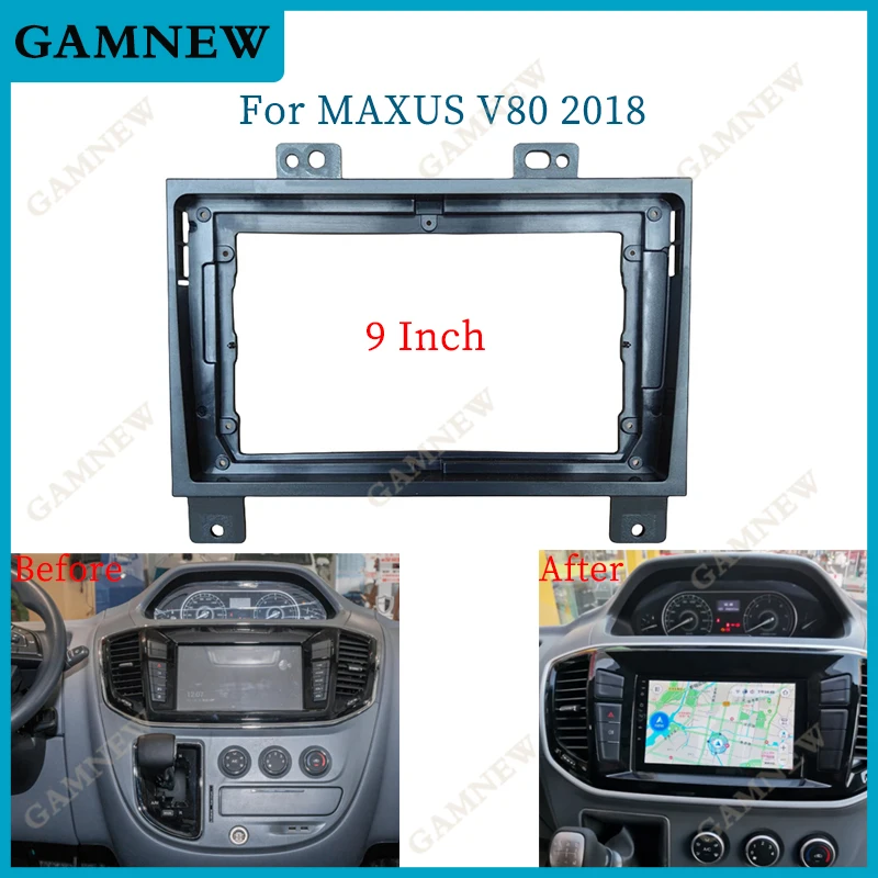 

9-дюймовый автомобильный радиоприемник Facia для MAXUS V80 2018, комплект приборной панели Fascia, панель панели 9-дюймовой пластины, адаптер обода GPS, отделка крышки рамки