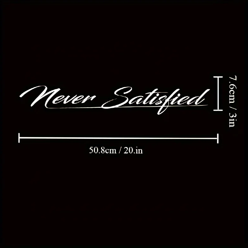 قطعة واحدة من ملصق السيارات "لا يرضي أبدًا"، ملصق بتصميم تحفيزي لدراجة نارية السيارة، ملحق التخصيص الخارجي