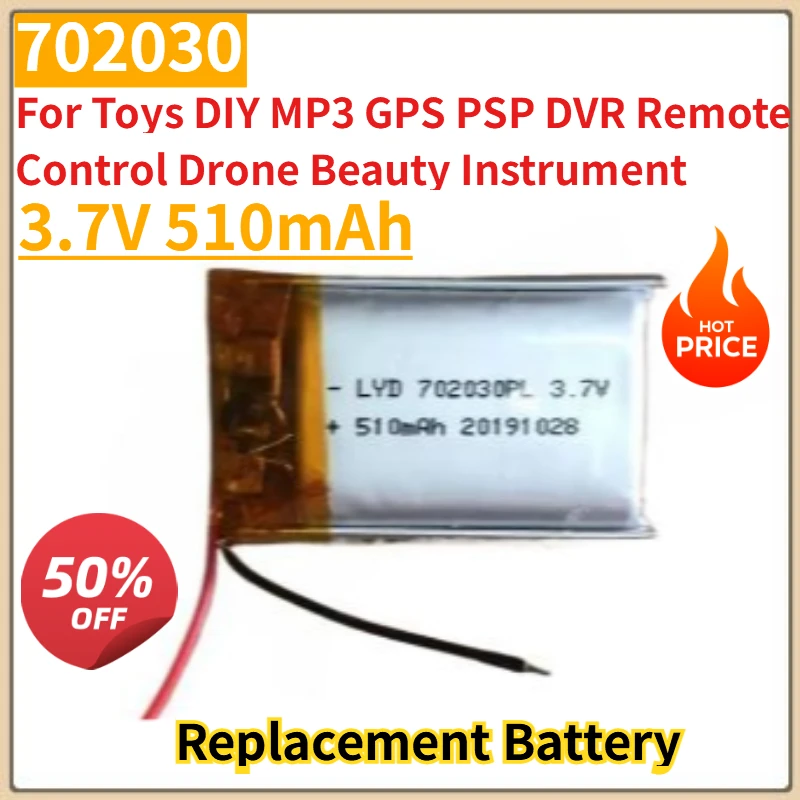

High Quality New 702030 3.7V 510mAh Replacement Battery for Toys DIY MP3 GPS PSP DVR Remote Control Drone Beauty Instrument