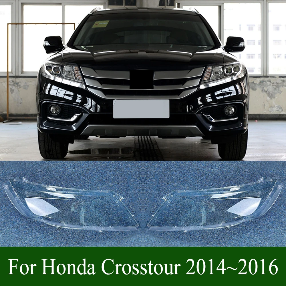 

For Honda Crosstour 2014~2016 Headlamp Cover Shade Transparent Lampshade Headlight Shell Plexiglass Replace Original Lens