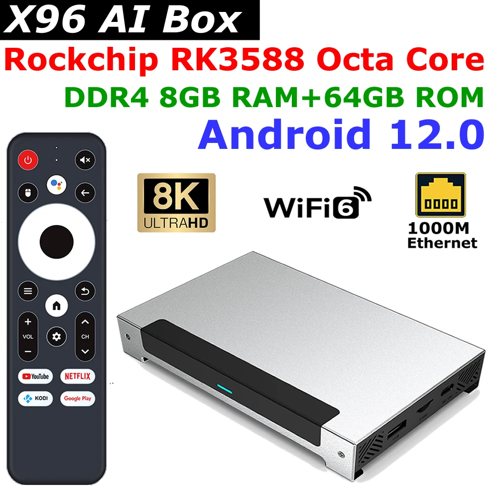 X96 AI BOX Rockchip RK3588 ثماني النواة أندرويد 12 TV Box 6Tops NPU DDR4 8GB RAM 64GB ROM WIFI6 BT5.X 8K 1000M LAN Set Top Box