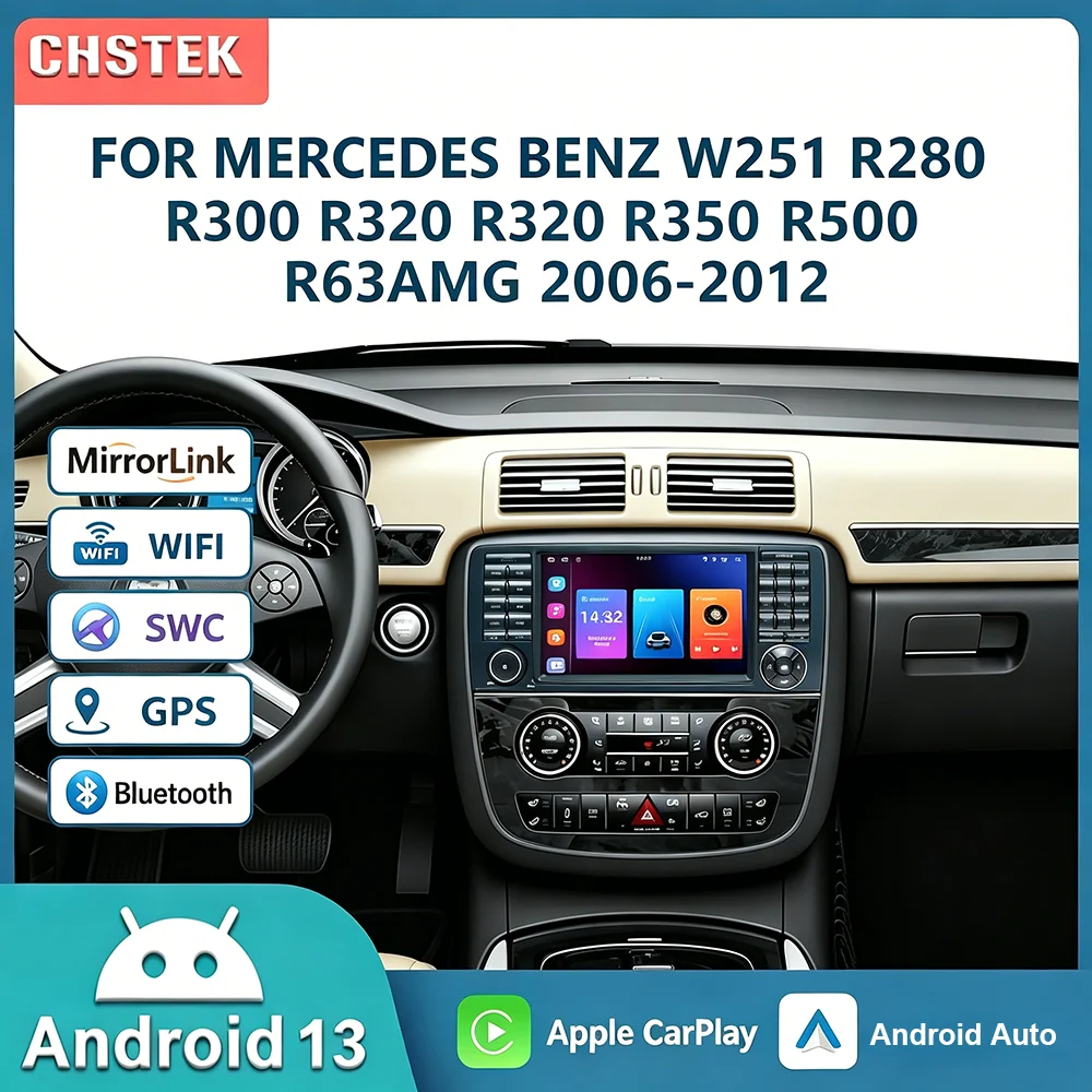 CHSTEK Car Audio Head Unit For Benz R-W251 R280 R300 R320 R350 R500 2006-2012 Navigation Bluetooth Android Player Multimedia 4G