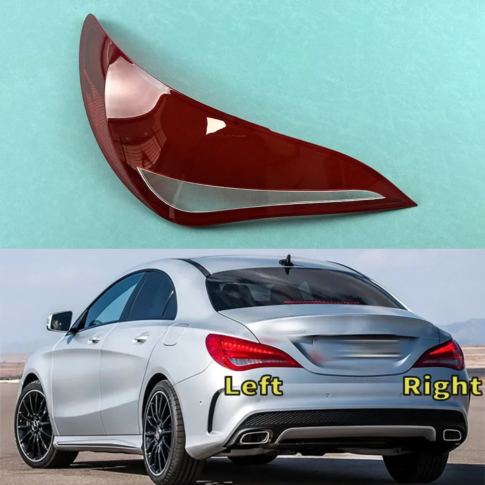 

For Mercedes-Benz CLA W117 2013-2016 Outside Taillight Shell Rear Signal Parking Lights Cover Replace The Original Lampshade