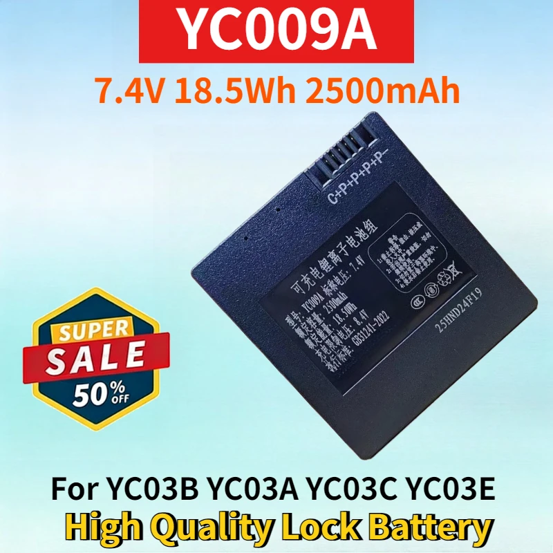 YC009A 7.4V 18.5Wh 2500mAh Battery for YC03B YC03A YC03C YC03E Smart Lock Electronic Password Lock High Quality Lock Battery