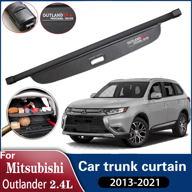 For Mitsubishi Outlander 2.4L Electric Tailgate Accessories 2013~2021 Car Trunk Curtain Rear Rack Partition Shelter Accessories