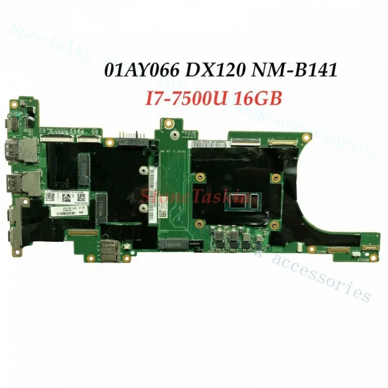 A+ For Lenovo ThinkPad X1C 01AY066 DX120 NM-B141 i7-7500U 16G RAM DDR4 Motherboard