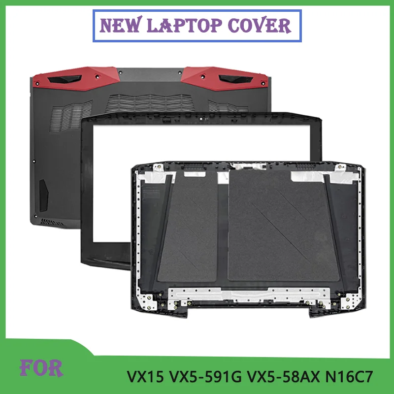 

NEW Top Case For VX5-591 VX5-591G VX-58AX VX15 N16C7 Laptop LCD Back Cover Front Bezel Palmrest Upper Top Lower Bottom Case