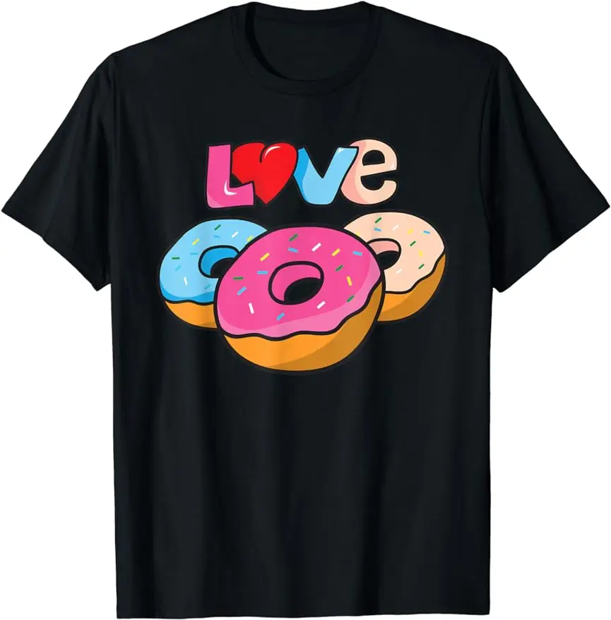 2024Love Donuts - Funny Donut Dessert Sweets Lover Illustration T-Shirt