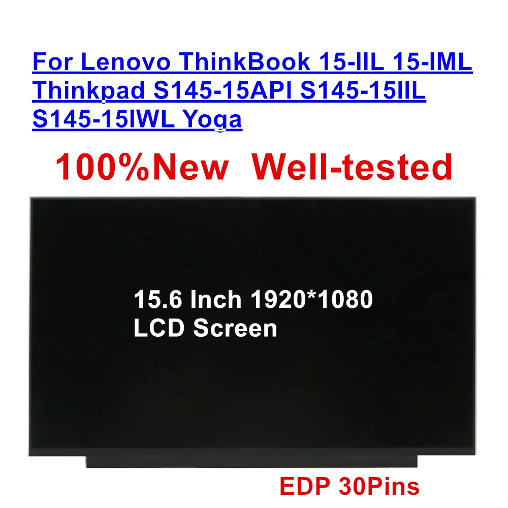 

15,6-дюймовый ЖК-дисплей 1920*1080 для ноутбуков Lenovo ThinkBook 15-IIL 15-IML/Thinkpad S145-15API S145-15IIL S145-15IWL Yoga, экран FHD