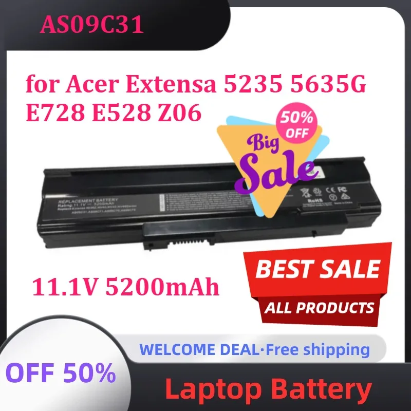 

[New] AS09C31 for Acer Extensa 5235 5635G E728 E528 Z06 Laptop Battery 11.1V 5200mAh 6Cells Replacement Lithium Battery