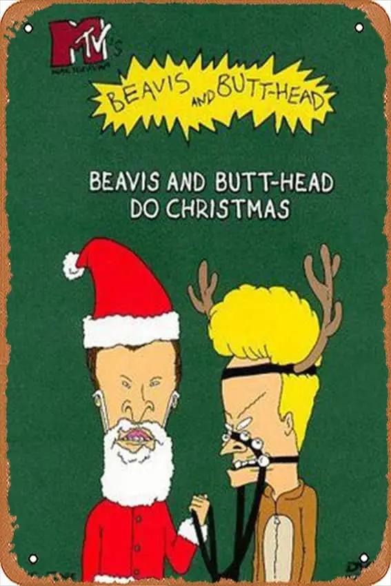 Metal Tin Sign Beavis and Butt-Head Beavis and Butt-Head Do Christmas Celebrity Poster Retro Kitchen Garage Man Cave Wall Decor