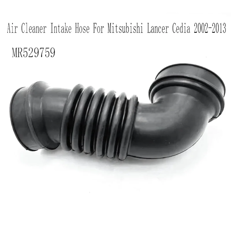 MR529759 Car Air Cleaner Intake Hose for Mitsubishi Lancer Cedia 2002-2013