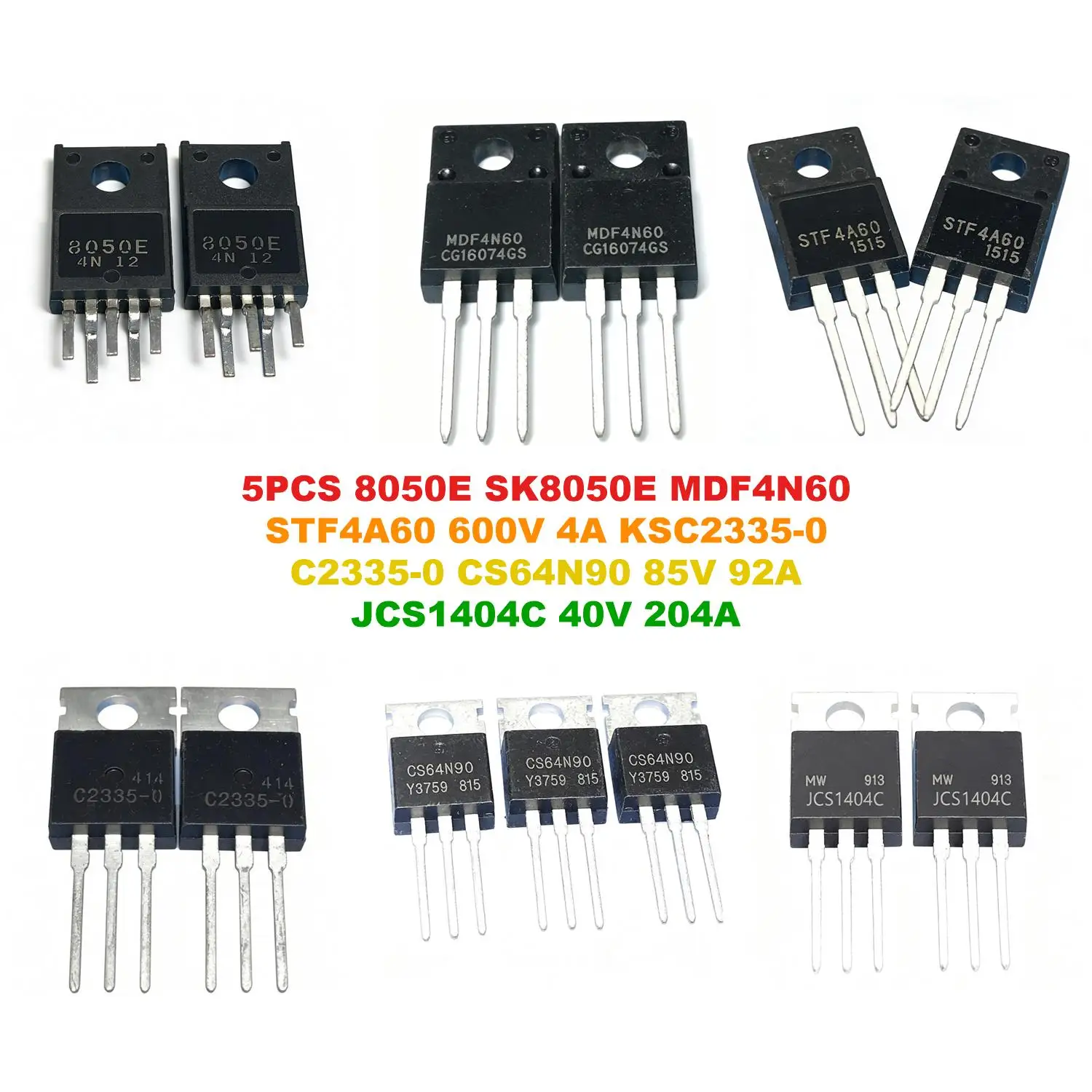 8050E SK8050E MDF4N60 STF4A60 600V 4A KSC2335-0 C2335-0 CS64N90 85V 92A JCS1404C 40V 204A
