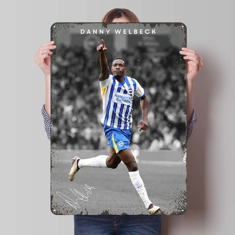 Danny Welbeck Metal Poster Soccer Sports Custom Signs Vintage Home Decor Items Metal Tin Sign for Wall Art Decoration Man Cave