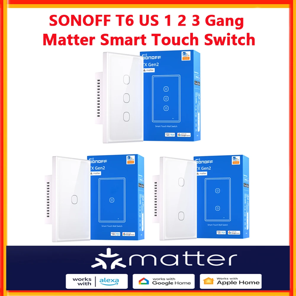 Sonoff TX Gen2 T6 120 Type Smart Touch Wall Switch Matter Compatibility Detach Relay Mode Smart Scene Via EWelink Alexa Homekit