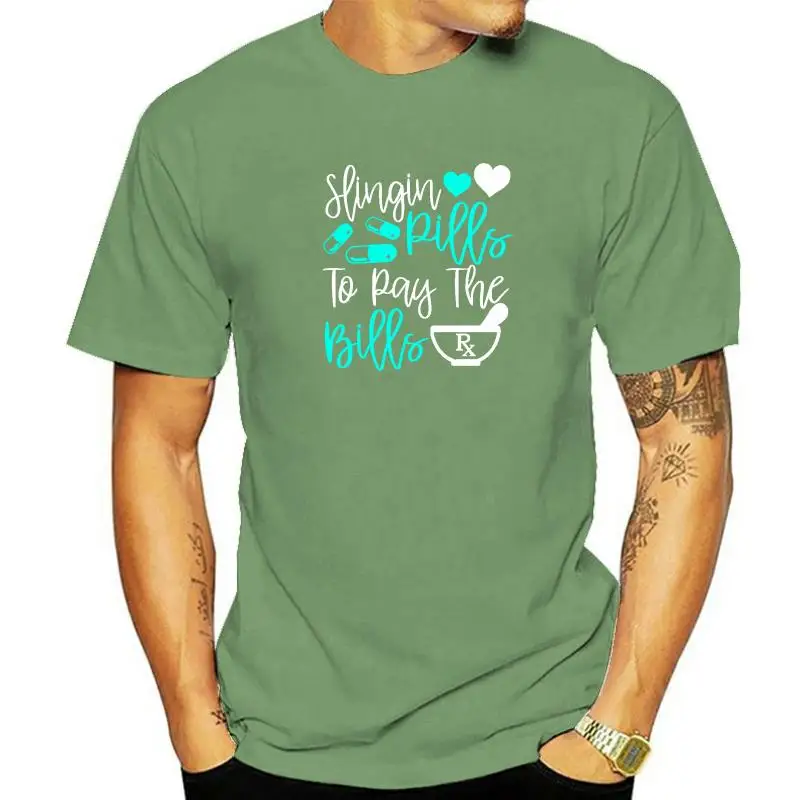 Slinging Pills To Pay The Bills Funny Pharmacist Pharmacy Graphic T Shirts For Men Outdoor Tops & Tees Family Holiday Cotton