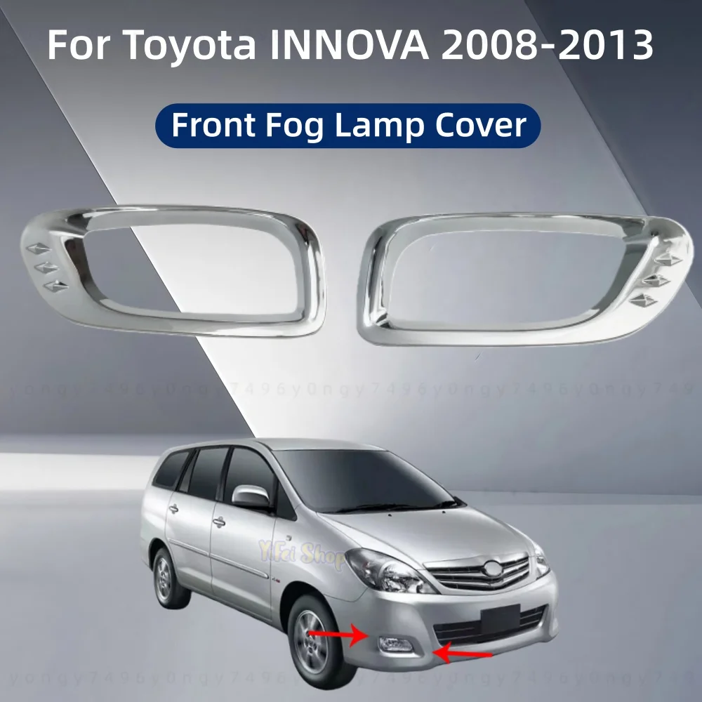 

Car Upgrade ABS Chrome Accessories Plated Front Fog Lamp Cover Trim Paste Style For Toyota INNOVA 2008 2009 2010 2012 2013