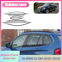 Window Frame Strips Trim for BMW X1 E84 2010~2015 Cover Black Silver Stainless Steel Sticker Moulding Car Styling Accessories