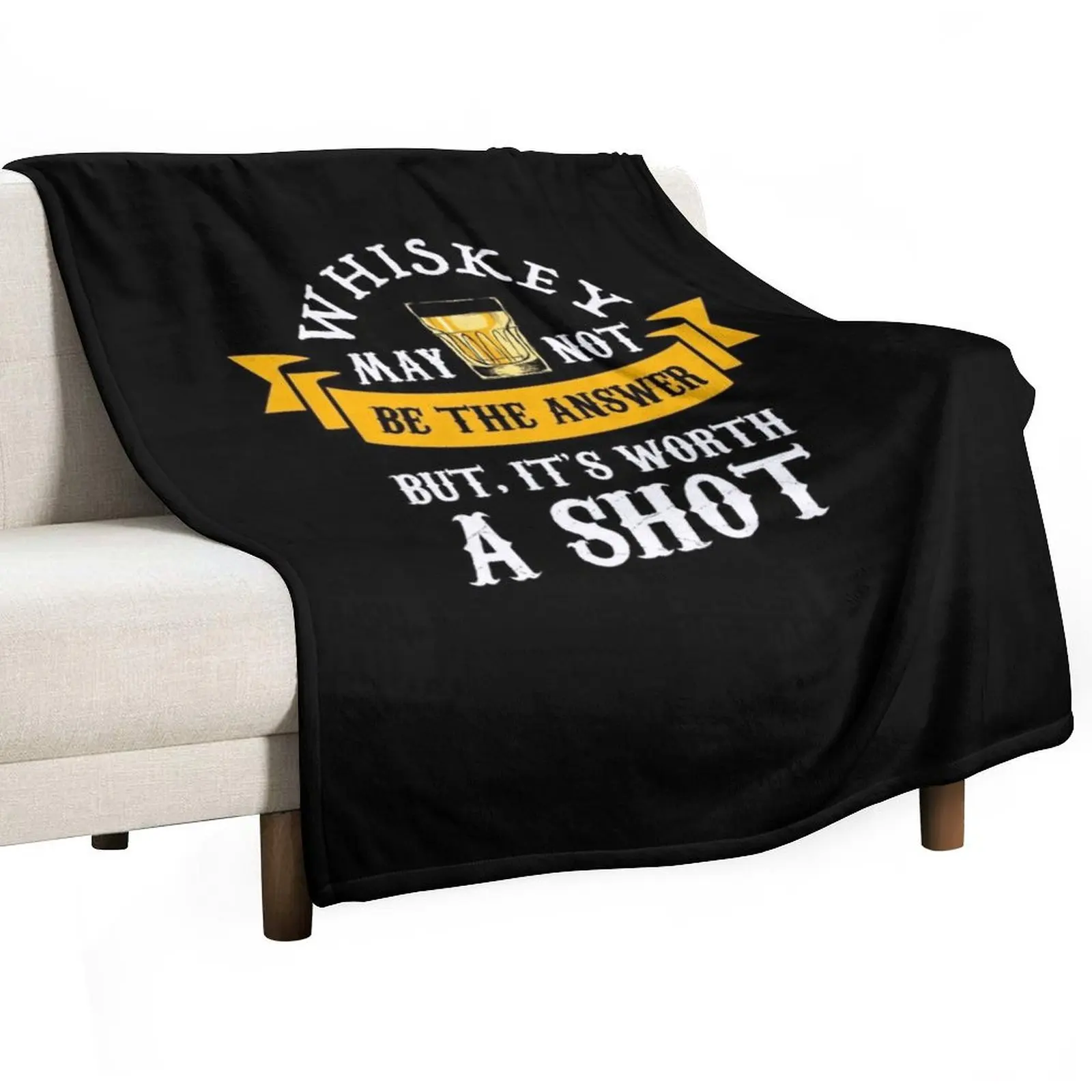 whiskey may not be the answer | Whiskey Gifts | Whiskey Shirt | Scotch Drinker Funny Cigar Gift Cigar Gift For Men Throw Blanket