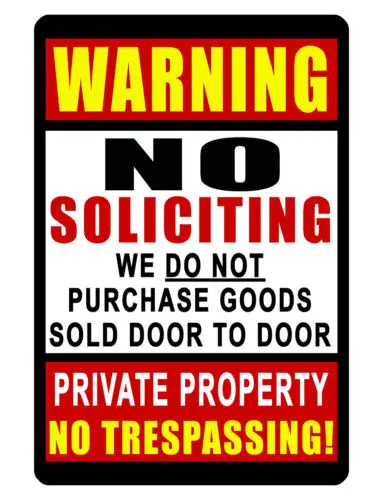 NO SOLICITING TRESPASSING SIGN SOLD DOOR TO DOOR DURABLE ALUMINUM NO RUST ss#025