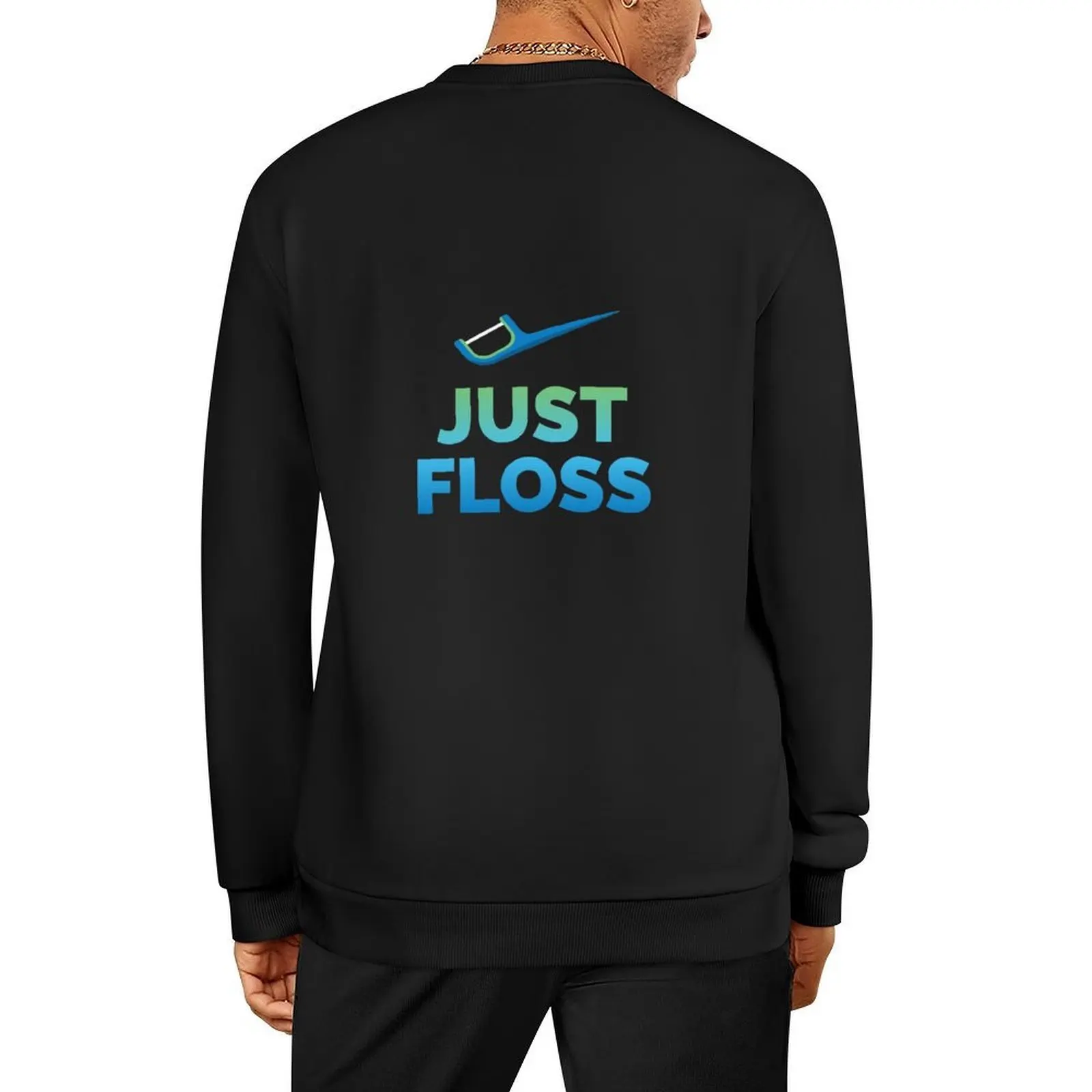 

Just Floss dental hygienist dental assistant dentist gift dental shirt ideas dentist gifts dentist shirt gift ideas den Pullover