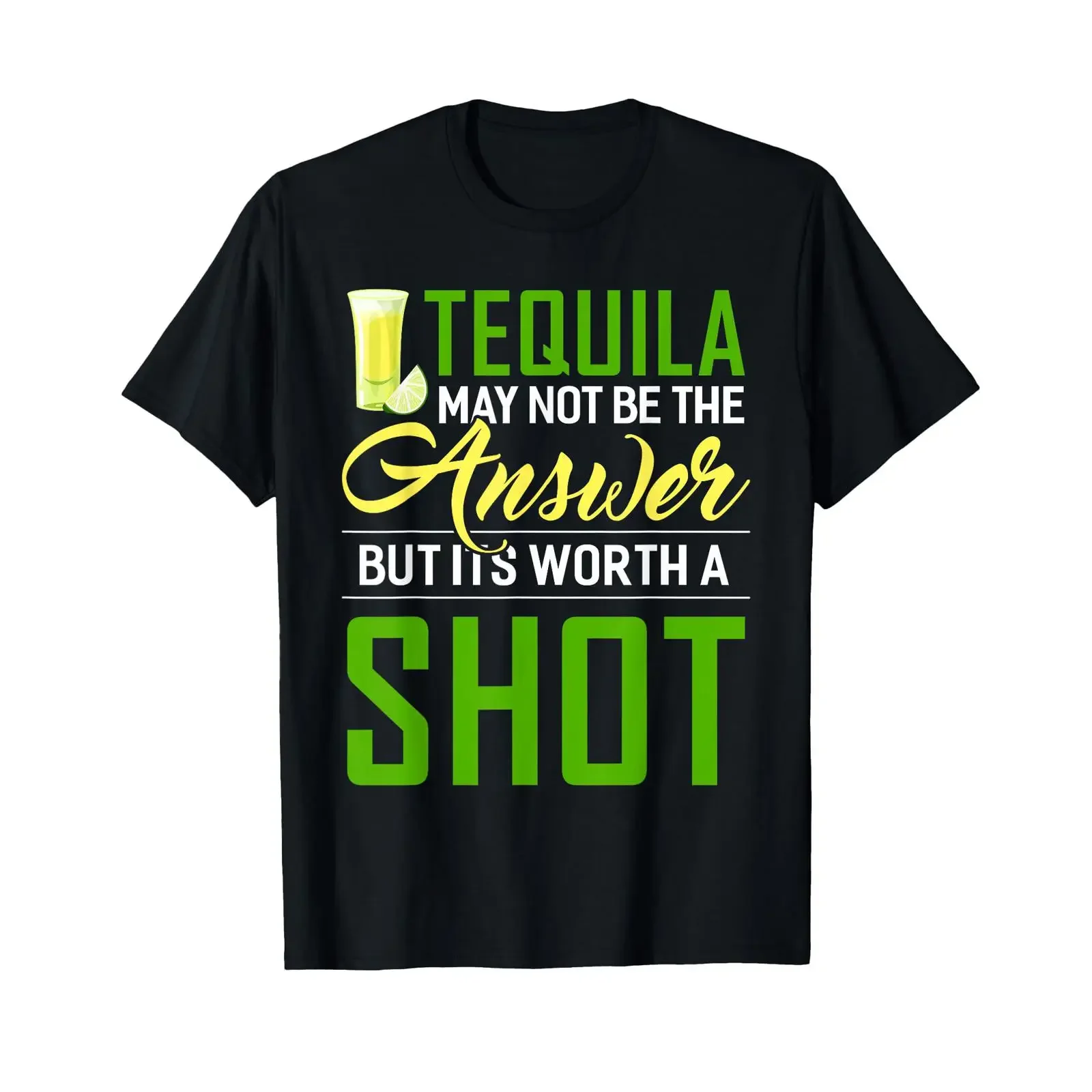 T-shirt unisexe décontracté vintage délavé avec motif graphique « Tequila May Not Be The Answer But Its Worth A Shot » pour homme, vêtements de créateur