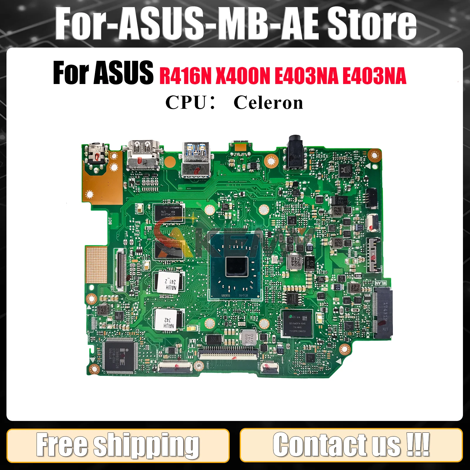 

E403NA Laptop Motherboard For ASUS EeeBook E403N R416N E403NA X400N Notebook Mainboard With Celeron CPU 100% tests OK fast ship