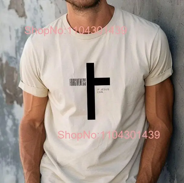 Christian Forgiveness Cross T Shirt Minimalist Design with Powerful Message Inspirational for Men and Woman