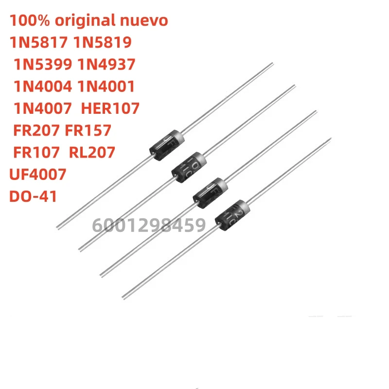 100% original nuevo 100pcs Diode 1N4001 1N4004 1N4007 1N5817 1N5819 1N5399 1N4937  HER107  FR207 FR157 FR107  RL207 UF4007 DO-41