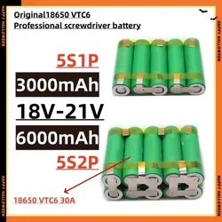 18650 VTC6 3000-6000 MAh 2S 3S 4S 5S 6S Large Capacity Customizable for Screwdriver Battery Pack 10.8V 12V 14.4V 18V 21V