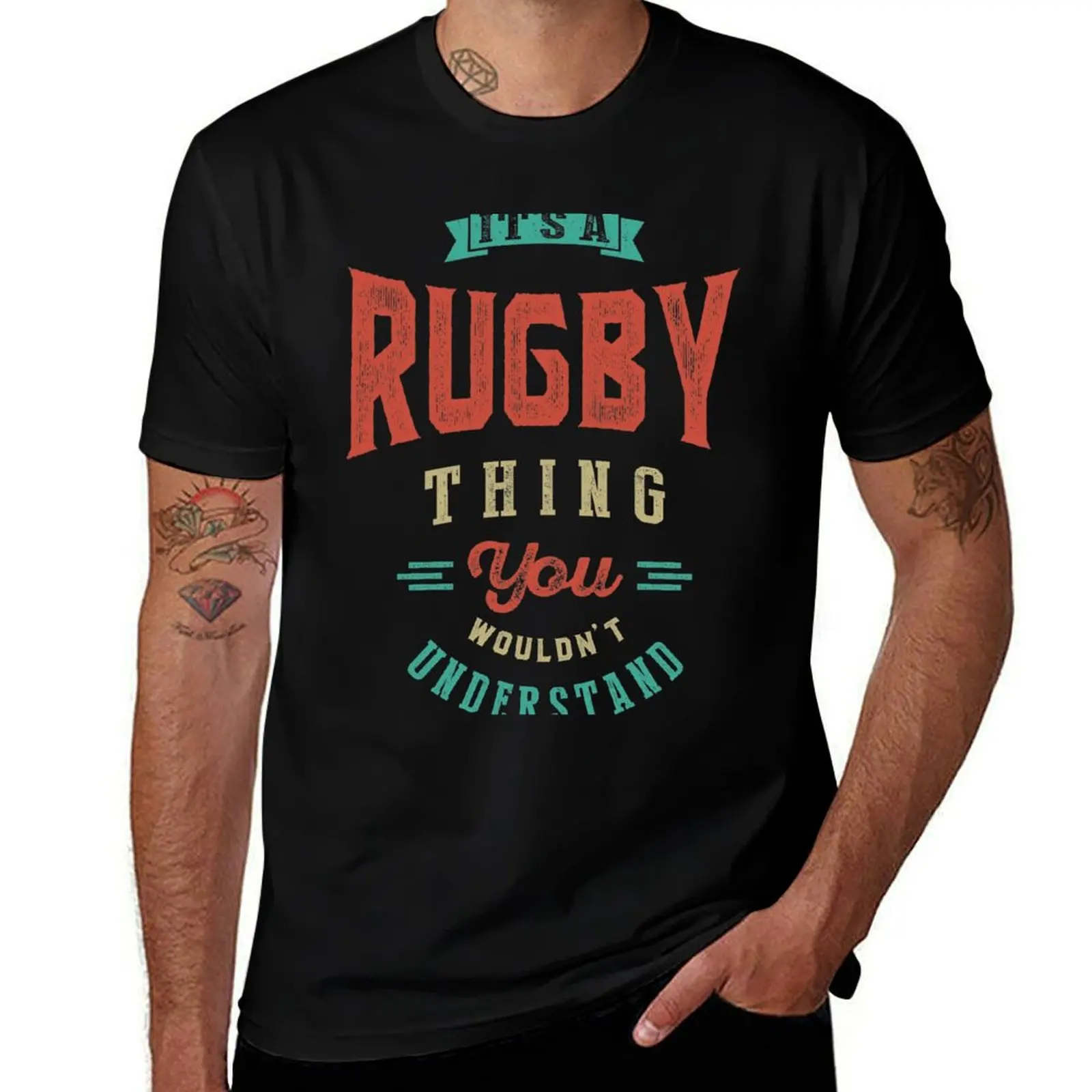 

t quality Rugby Thing T-Shirt cotton man man t shirt high T-Shirt Sports shirts for cotton shirts t It's a