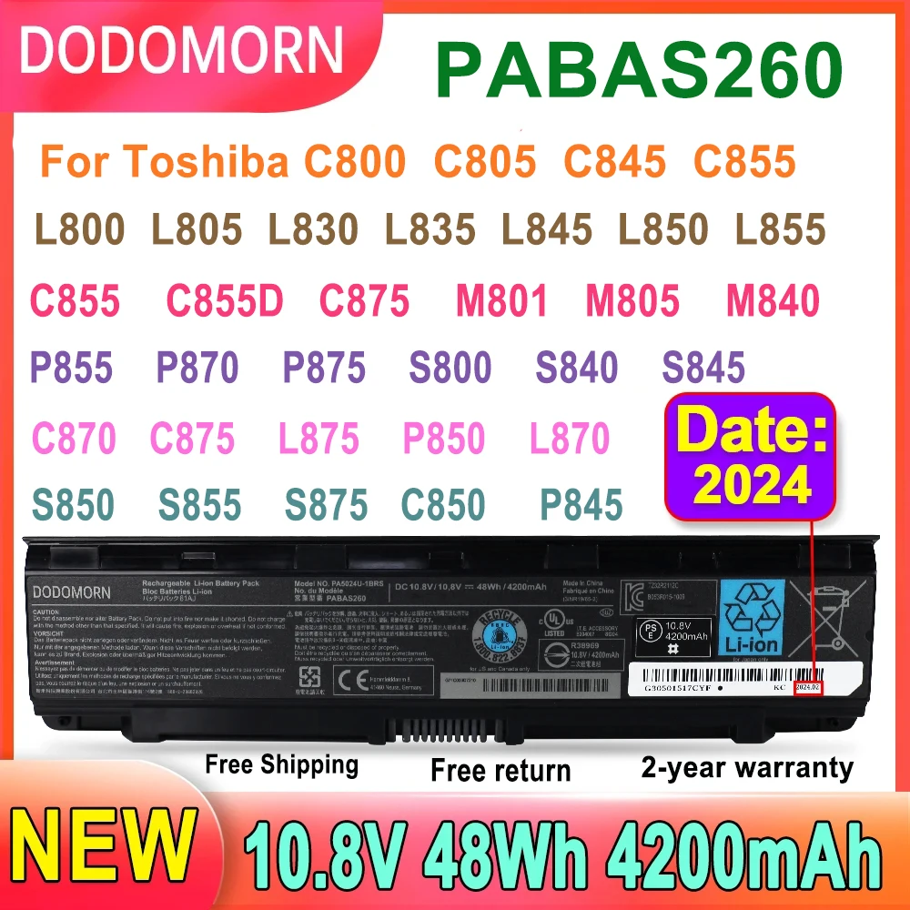 

DODOMORN PABAS260 Laptop Battery For Toshiba C800 C805 C845 C855 C850 C870 C875 L800 L805 L830 L835 L845 L850 L855 Series 48Wh