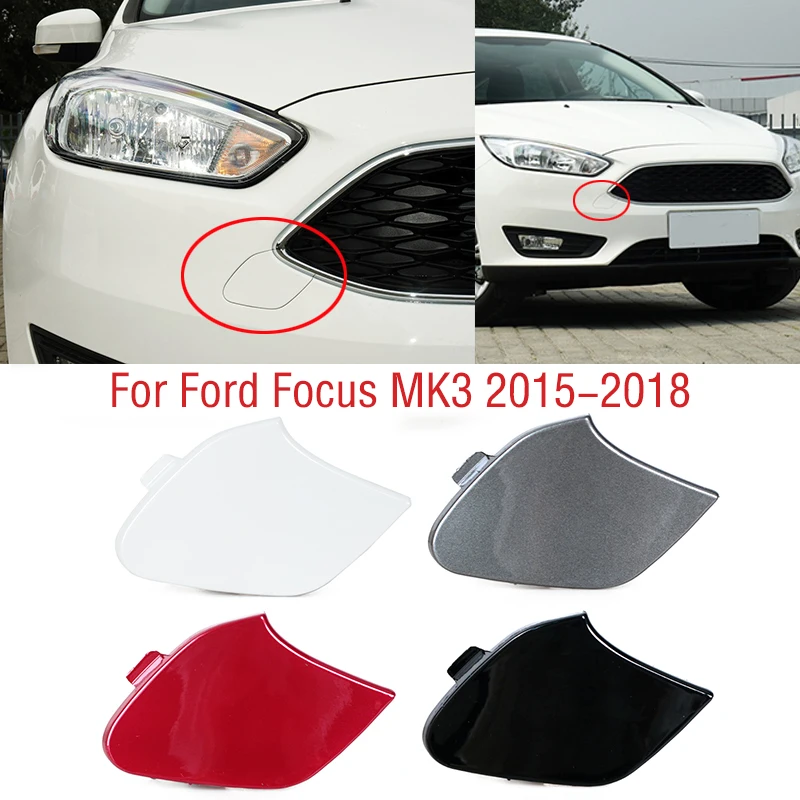 Image of Für Ford Focus 3 MK3 2015 2016 2017 2018 Auto Front Stoßstange Abschlepphaken Abdeckung Kappe Anhänger Abschleppen Auge Abdeckung Deckel