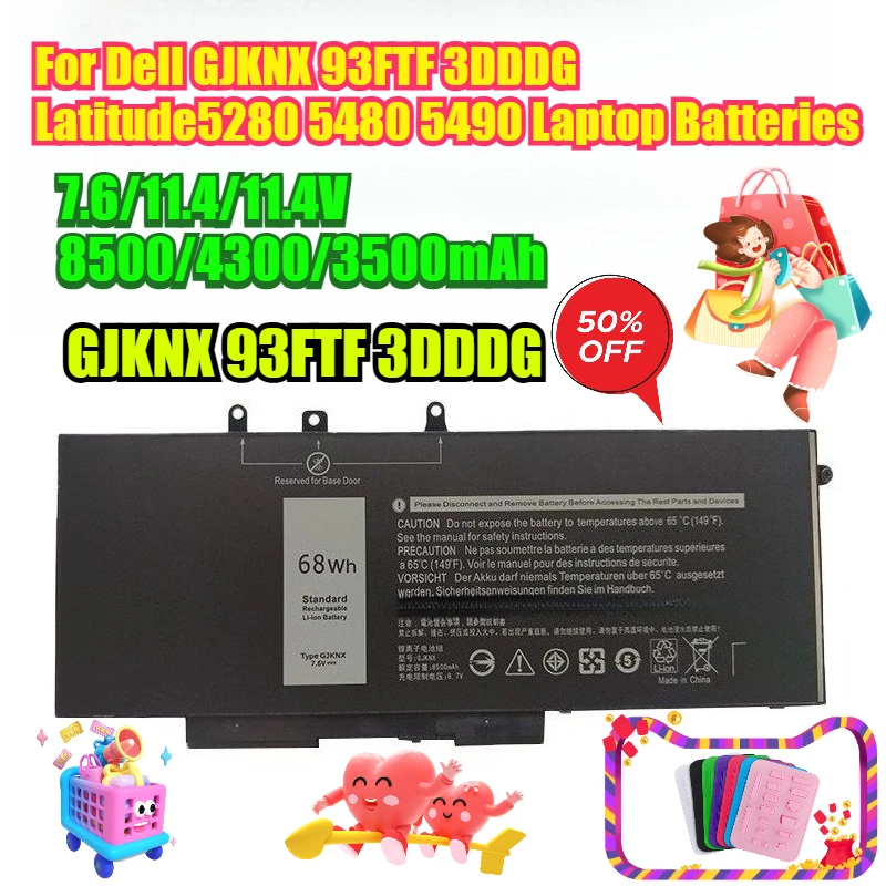 

7.6/11.4/11.4V 8500/4300/3500mAh for Dell GJKNX 93FTF 3DDDG Latitude5280 5480 5490 Laptop Batteries