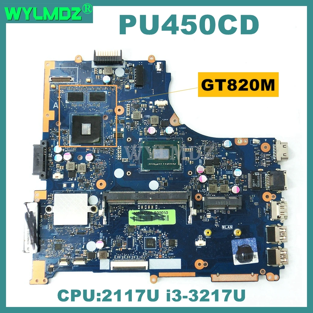 PU450CD Mainboard For ASUS PU450 PU450C PU450CD Laptop Motherboard with 2117U i3 i5 i7-3th Gen CPU GT820M GPU  100% Tested OK