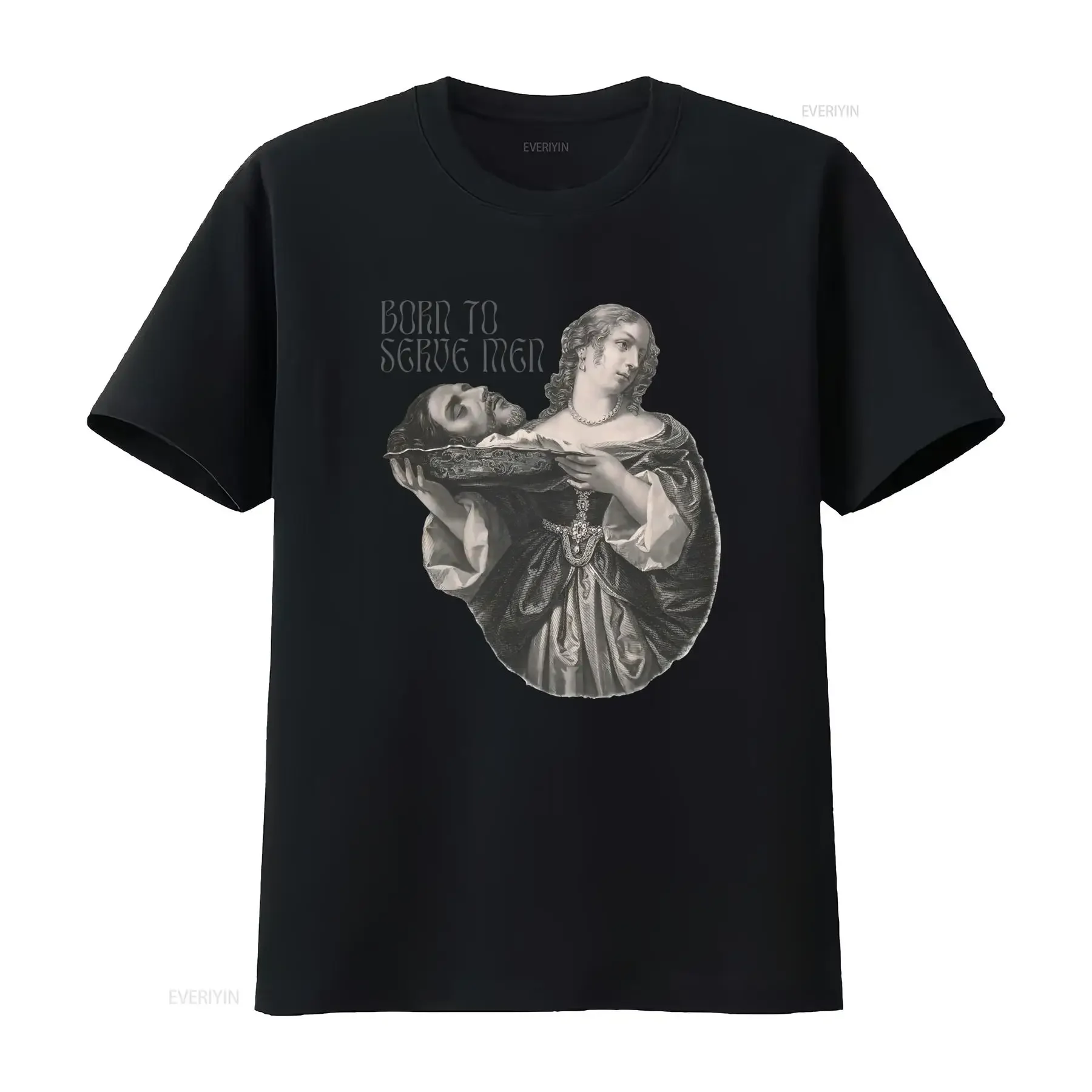 Born to Serve Herren-T-Shirt mit Renaissance-Kunst-Design, wütendes feministisches Design für Frauenrechte, Patriarchat-Statement, Vintage-Look, gewaschen