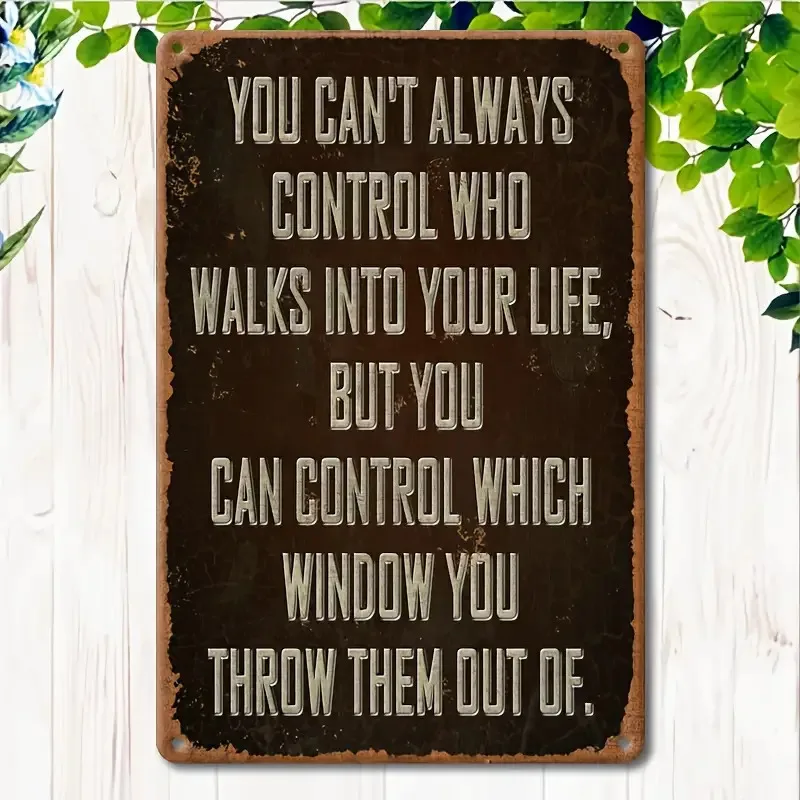 قطعة واحدة، لافتات ألومنيوم عتيقة معدنية ساخرة (8 بوصة × 12 بوصة)، لا يمكنك التحكم دائمًا من المشي في حياتك ملصقات مضحكة #6