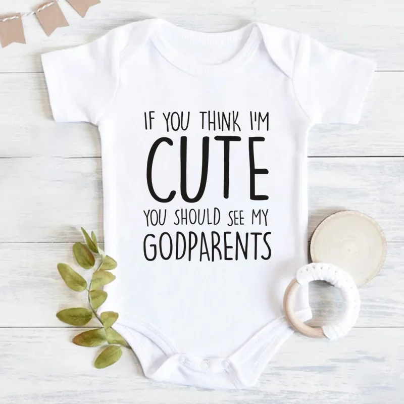 If You Think I'm Cute You Shold See My Godparents Cotton Cloths Comfortable Onesie Bodysuit for Baby Jumpsuit for 0-24 Months